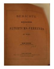 Cover of: Berichte und Mittheilungen des Alterthums-vereines zu Wien by 