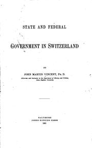 Cover of: State and Federal Government in Switzerland by John Martin Vincent