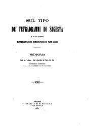 Cover of: Sul Tipo de' tetradrammi di Segesta: e su di alcune rappresentazioni numismatiche di pane agreo