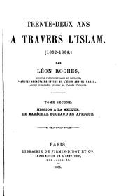 Cover of: Trente-deux ans à travers l'Islam: (1832-1864)