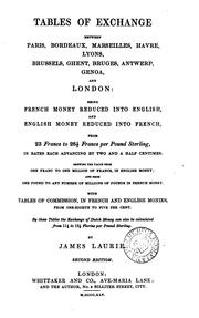 Cover of: Tables of exchange between Paris, Bordeaux ... and London