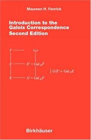 Introduction to the Galois correspondence by Maureen H. Fenrick