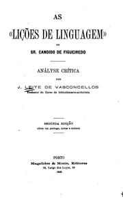 As Lições de linguagem do Sr. Candido de Figueiredo: anályse crítica by José Leite Vasconcellos