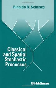 Cover of: Classical and spatial stochastic processes by Rinaldo B. Schinazi