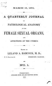 A Quarterly Journal on Pathological Anatomy of the Female Sexual Organs and Affections of the Uterus by No name
