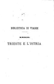 Cover of: Trieste e l'Istria di ...