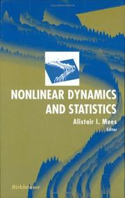 Cover of: Nonlinear Dynamics and Statistics by Alistair I. Mees