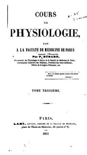 Cover of: Cours de physiologie, fait à la Faculté de médecine de Paris