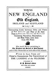 Cover of: Towns of New England and Old England, Ireland and Scotland ...: Containing Narratives ... by Allan Forbes