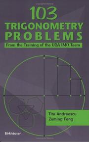 Cover of: 103 Trigonometry Problems by Titu Andreescu, Zuming Feng