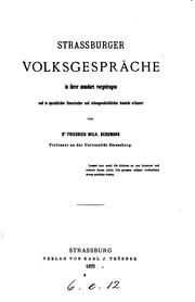 Cover of: Strassburger Volksgespräche: In ihrer Mundart vorgetragen und in ...