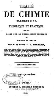 Cover of: Traité de chimie élémentaire, théorique et pratique, suivi d'un essai sur la philosophie ... by Thénard, Louis Jacques baron