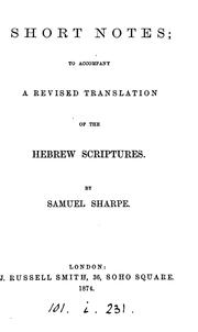 Cover of: Short notes; to accompany a revised translation of the Hebrew scriptures