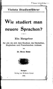 Cover of: Wie studiert man neure sprachen?: Ein Ratgeber für alle, die sich dem Studium des Deutschen ...