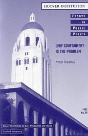 Cover of: Why government is the problem: Milton Friedman.