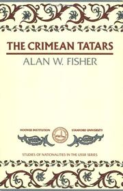 Cover of: The Crimean Tatars (Studies of Nationalities) by Alan W. Fisher