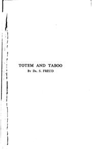 Cover of: Totem and Taboo: Resemblances Between the Psychic Lives of Savages and Neurotics by Sigmund Freud
