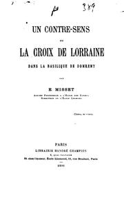 Cover of: Un contre-sens, ou, La Croix de Lorraine dans la basilique de Domremy