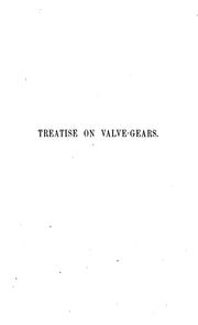 Cover of: Treatise on valve-gears. [Die Schiebersteurerungen] by M. Müller