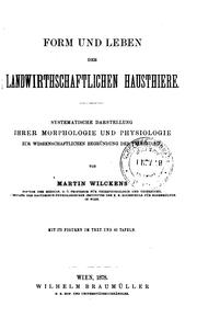 Form und Leben der landwirthschaftlichen Hausthiere by Martin Wilckens