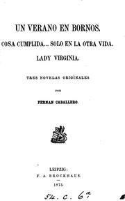 Cover of: Un verano en Bornos: Cosa cumplida... Solo en la otra vida. Lady Virginia ...