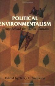 Cover of: Political Environmentalism: Going Behind the Green Curtain