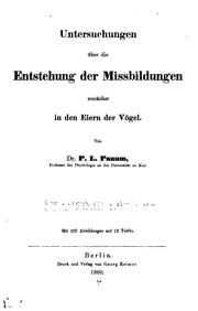 Cover of: Untersuchungen über die Entstehung der Missbildungen zunächst in den Eiern der Vögel