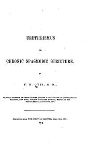Cover of: Urethrusmus, or, Chronic spasmodic stricture