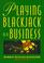 Cover of: Playing Blackjack As A Business