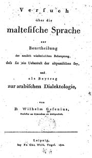 Cover of: Versuch über die maltesische Sprache zur Beurtheilung der neulich Wiederhohlten Behauptung: Dass ... by Wilhelm Gesenius