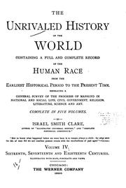 Cover of: The Unrivaled History of the World: Containing a Full and Complete Record of ...