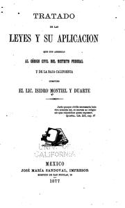 Cover of: Tratado de las leyes y su aplicación: Que con arreglo al Código Civil del ... by Isidro Antonio Montiel y Duarte