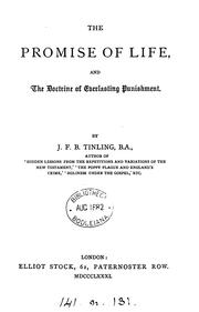 Cover of: The promise of life, and the doctrine of everlasting punishment