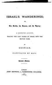 Cover of: Israel's wanderings; or, The Sciiths, the Saxons, and the Kymry, by Oxonian by 