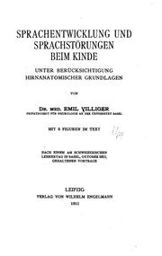 Cover of: Sprachentwicklung und Sprachstörungen beim Kinde, unter Berücksichtigung. Hirnanatomischer ...