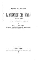 Cover of: Notice historique sur la fabrication des draps à Montauban, du XIVe siècle à nos jours by 