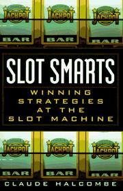 Cover of: Slot smarts by Claude Halcombe, Claude Halcombe