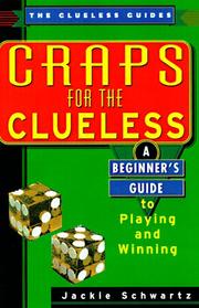 Cover of: Craps for the clueless: a beginner's guide to playing and winning