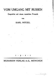 Cover of: Vom Umgang mit Russen: Gespräche mit einem russischen Freunde by Karl Nötzel