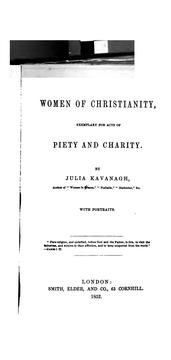 Cover of: Women of Christianity, Exemplary for Acts of Piety and Charity