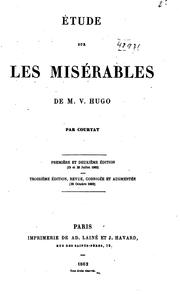 Cover of: Étude sur "Les misérables" de M. V. Hugo by Félix Titus Courtat