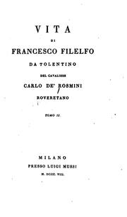 Cover of: Vita di Francesco Filelfo. by Carlo de' Rosmini