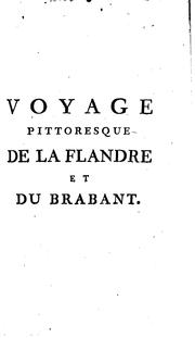Cover of: Voyage pittoresque de la Flandre et du Brabant, avec des réflexions ...
