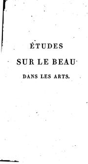 Cover of: Études sur le beau dans les arts