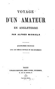 Cover of: Voyage d'un amateur en Angleterre by Alfred Michiels