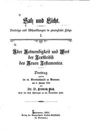 Cover of: Über Notwendigkeit und Wert der Textkritik des neuen Testamentes: Vortrag ...