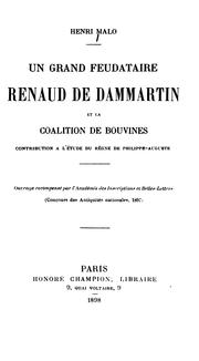 Cover of: Un grand feudataire, Renaud de Dammartin et la coalition de Bouvines: contribution a l'étude du ...