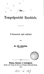 Cover of: Das Templegesicht Ezechiels, uebers. und erklärt von T. Kliefoth