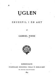 Cover of: Uglen: skuespil i en akt by Gabriel Finne