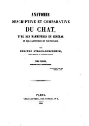 Cover of: Anatomie descriptive et comparative du chat: type des mammifères en général et des carnivores en ...